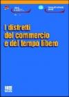I distretti del commercio e del tempo libero
