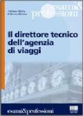 Il direttore tecnico dell'agenzia di viaggi