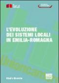 L'evoluzione dei sistemi locali in Emilia Romagna