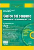 Codice del consumo. Commentario del D.Lgs. 206/2005 e successive modifiche e integrazioni. Con CD-ROM