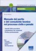 Manuale del perito e del consulente tecnico nel processo civile e penale