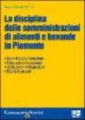 La disciplina nelle somministrazioni di alimenti e bevande in Piemonte