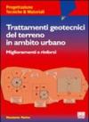 Trattamenti geotecnici del terreno in ambito urbano. Con CD-ROM