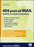 Quattrocentoquattro posti all'INAIL. Quesiti con risposta commentata