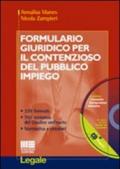 Formulario giuridico per il contenzioso del pubblico impiego. Con CD-ROM