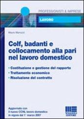 Colf, badanti e collocamento alla pari nel lavoro domestico