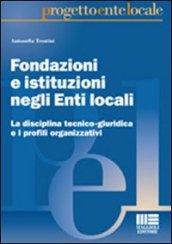 Fondazioni e istituzioni negli enti locali