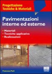 Pavimentazioni interne ed esterne