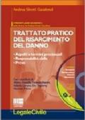 Trattato pratico del risarcimento del danno. Con CD-ROM