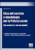 Etica del servizio e deontologia per la polizia locale