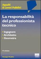 La responsabilità del professionista tecnico