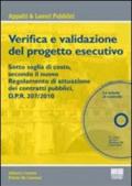 Verifica e validazione del progetto esecutivo. Con CD-ROM