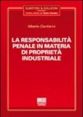 La responsabilità penale in materia di proprietà industriale