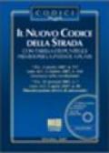 Il nuovo codice della strada. Con tabella dei punteggi previsti per la patente a punti. Con CD-ROM