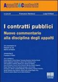 I contratti pubblici. Nuovo commentario alla disciplina degli appalti