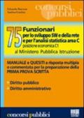 Settantacinque funzionari per lo sviluppo SW e della rete e per l'analisi statistica area C, posizione economica C1 al Ministero pubblica istruzione