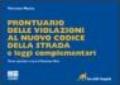 Prontuario delle violazioni al nuovo codice della strada e leggi complementari