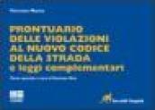 Prontuario delle violazioni al nuovo codice della strada e leggi complementari