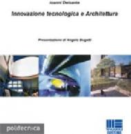 Innovazione tecnologica e architettura