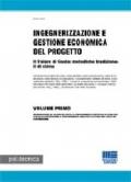 Ingegnerizzazione e gestione economica del progetto