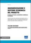 Ingegnerizzazione e gestione economica del progetto. 2.