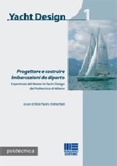 Yacht design. Ediz. illustrata. Vol. 1