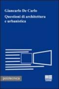 Questioni di architettura e urbanistica