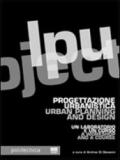 Progettazione urbanistica-Urban planning and design