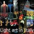 Light art in Italy