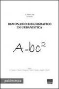 Dizionario bibliografico di urbanistica