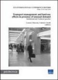 Transport management and land-use effects in presence of unusual