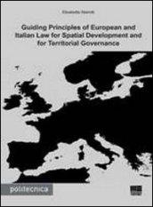 Guilding principles of european and italian law for spatial development and for territorial governance