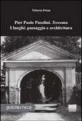 Pier Paolo Pasolini. Teorema. I luoghi: paesaggio e architettura