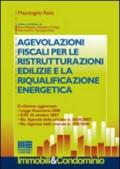 Agevolazioni fiscali per le ristrutturazioni edilizie e la riqualificazione energetica