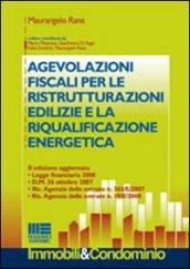 Agevolazioni fiscali per le ristrutturazioni edilizie e la riqualificazione energetica