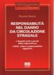 Responsabilità nel danno da circolazione stradale