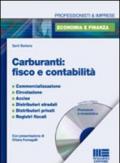 Carburanti. Fisco e contabilità. Con CD-ROM