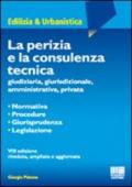 La perizia e la consulenza tecnica