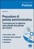 Procedure di polizia amministrativa. Con CD-ROM