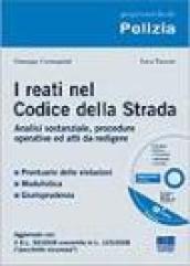 I reati nel codice della strada. Con CD-ROM