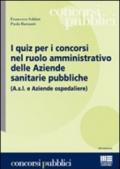 I quiz per i concorsi nel ruolo amministrativo delle aziende sanitarie pubbliche