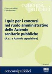 I quiz per i concorsi nel ruolo amministrativo delle aziende sanitarie pubbliche