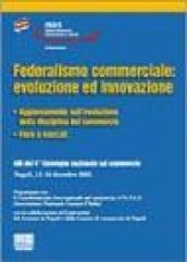 Federalismo commerciale. Evoluzione e innovazione