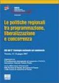 Le politiche regionali tra programmazione, liberalizzazione e concorrenza