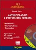 Antiriciclaggio e professione forense. Modulistica, giurisprudenza, normativa. Con CD-ROM