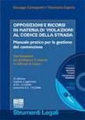 Opposizioni e ricorsi in materia di violazioni al codice della strada