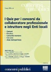 I quiz per i concorsi da collaboratore professionale e istruttore negli enti locali