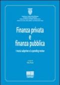 Finanza privata e finanza pubblica. I mutui subprime e la spending review