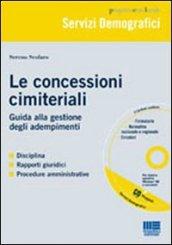 Le concessioni cimiteriali. Con CD-ROM