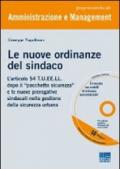 Le nuove ordinanze del sindaco. Con CD-ROM